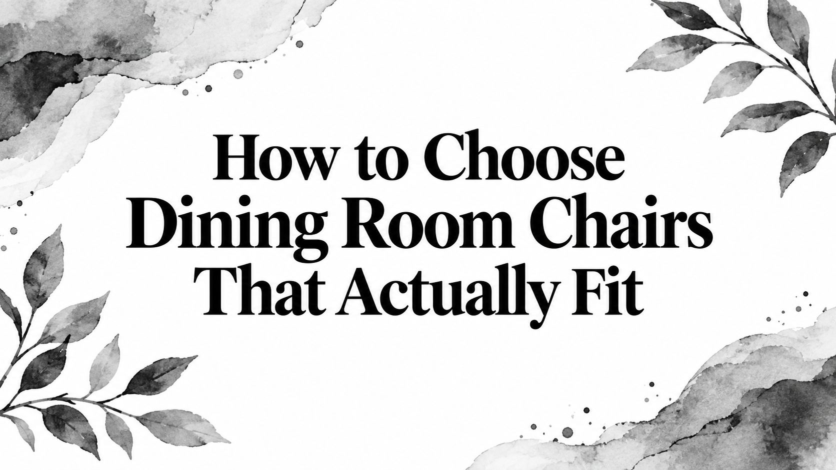 How To Choose Dining Room Chairs Chair Guide