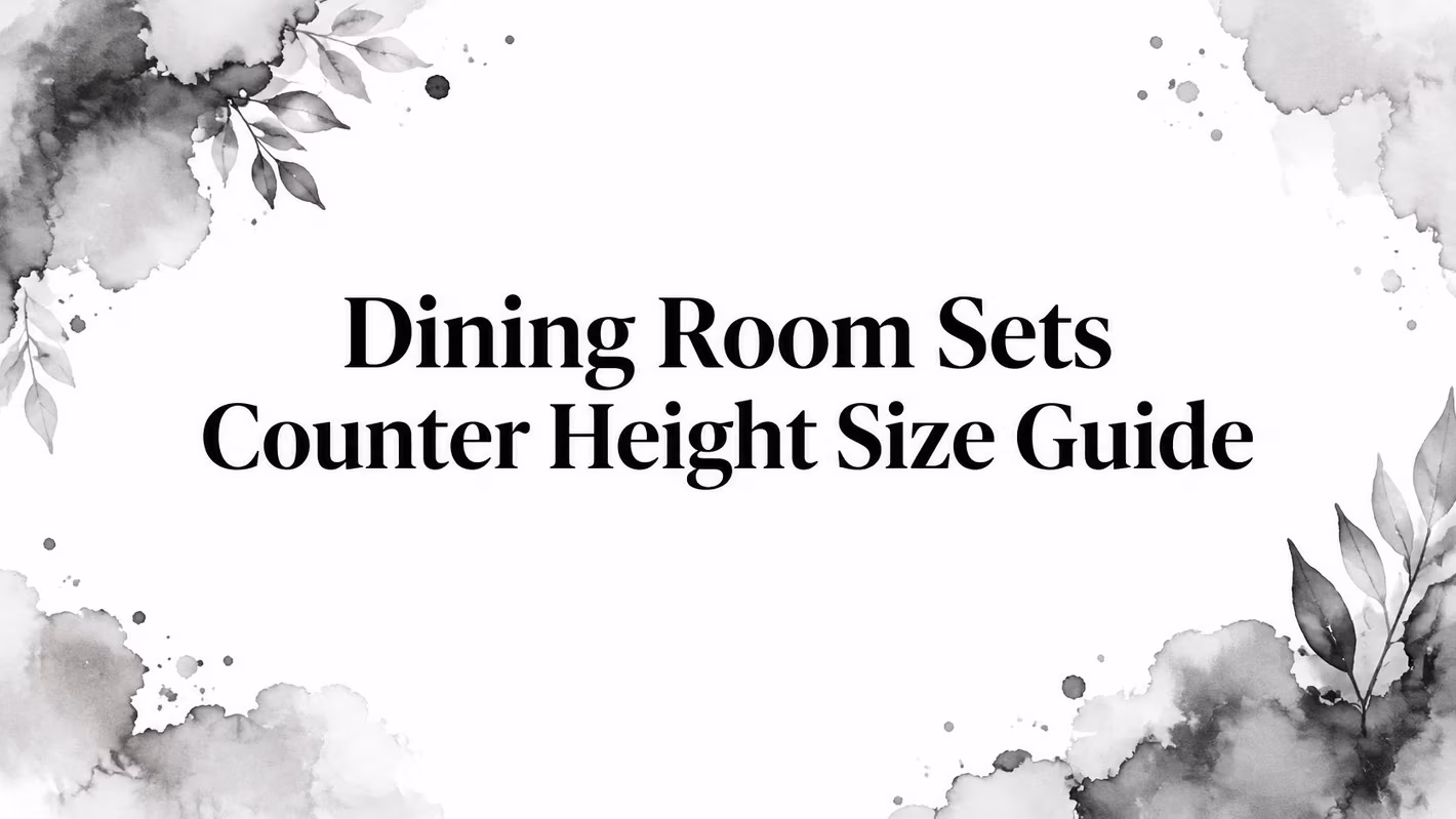 Dining Room Sets Counter Height Size Guide
