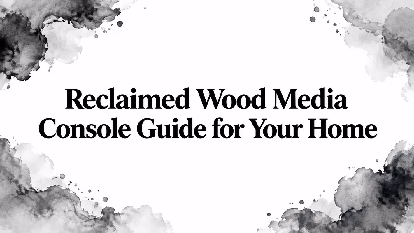Reclaimed Wood Media Console Guide